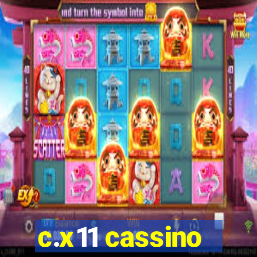 c.x11 cassino