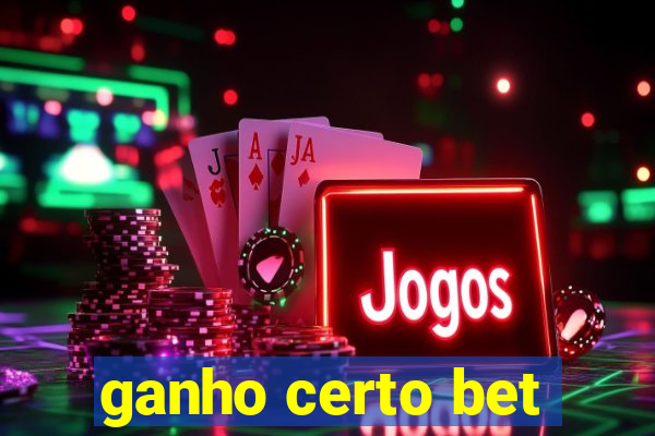 ganho certo bet