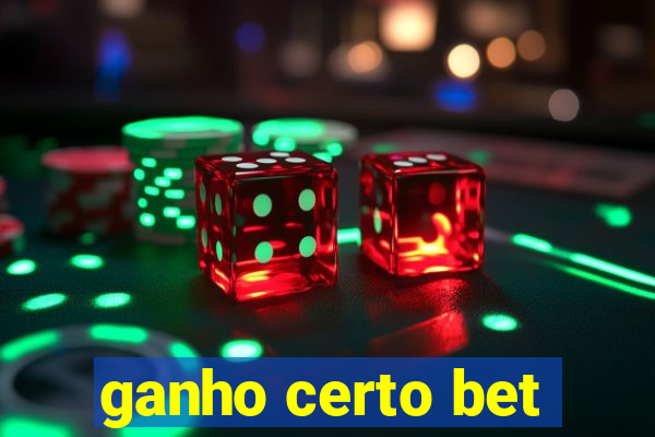 ganho certo bet