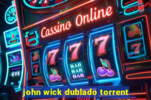 john wick dublado torrent