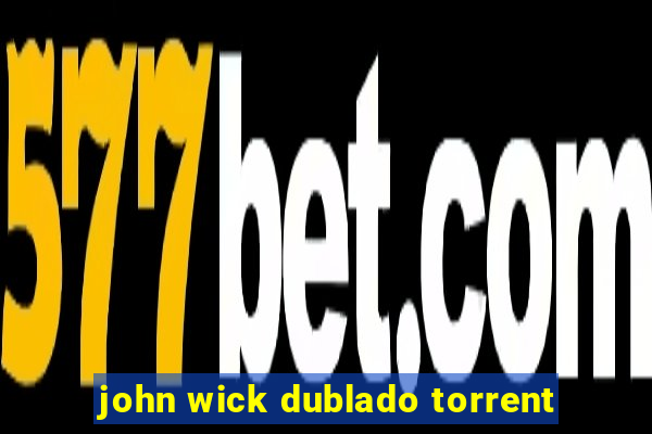 john wick dublado torrent