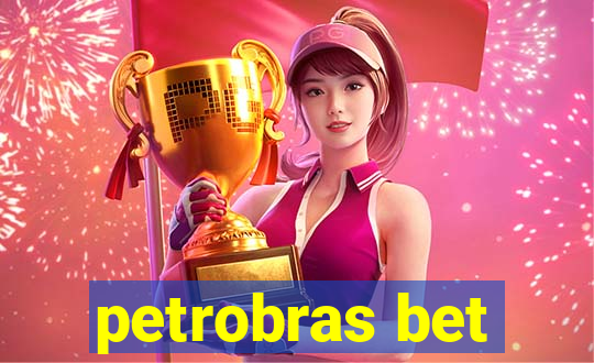 petrobras bet