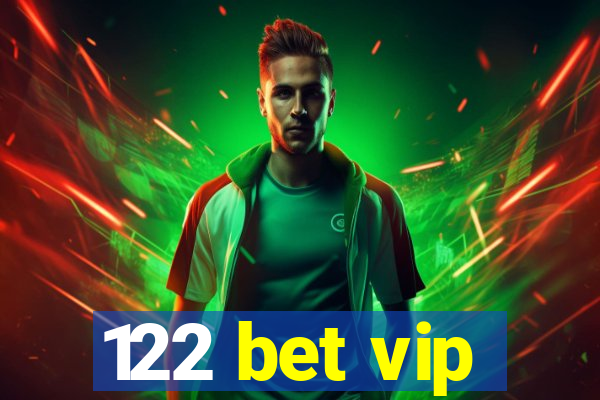 122 bet vip