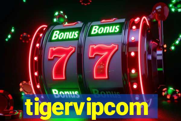 tigervipcom