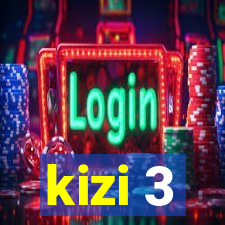 kizi 3