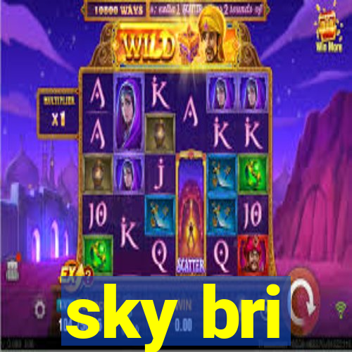 sky bri