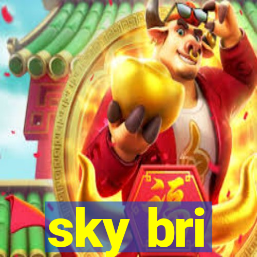 sky bri