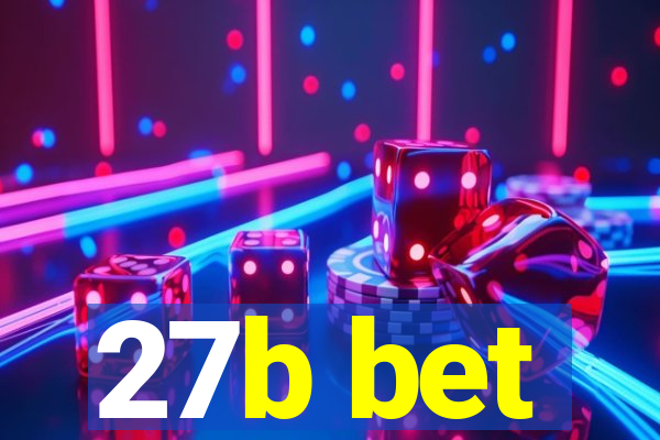 27b bet