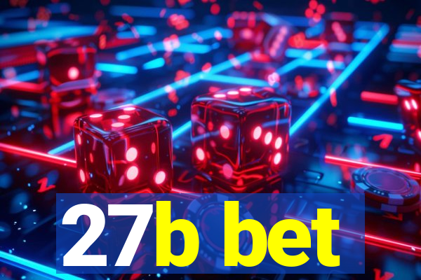 27b bet