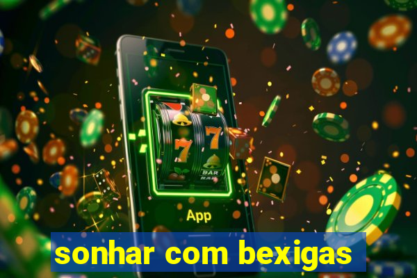 sonhar com bexigas