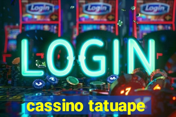 cassino tatuape