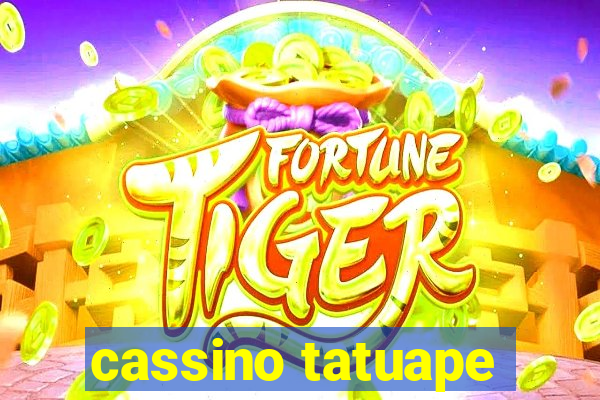 cassino tatuape