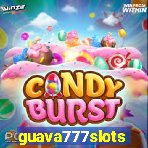 guava777slots