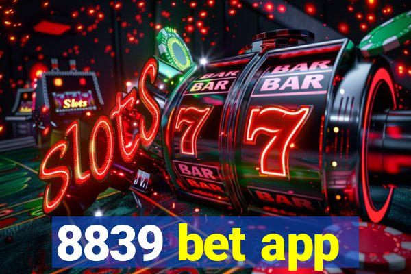 8839 bet app