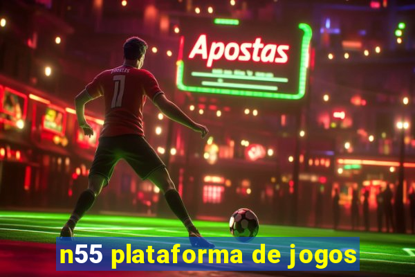 n55 plataforma de jogos