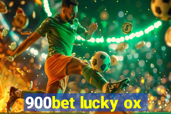 900bet lucky ox