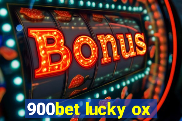 900bet lucky ox