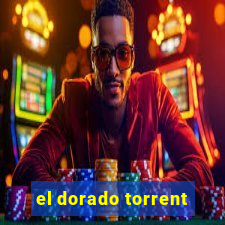 el dorado torrent