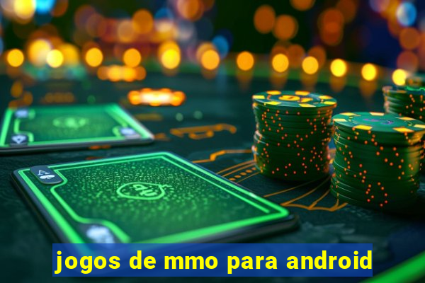 jogos de mmo para android