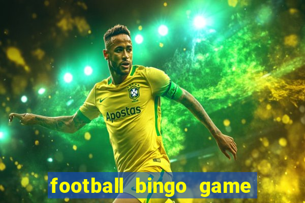 football bingo game - play now