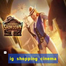 ig shopping cinema porto velho