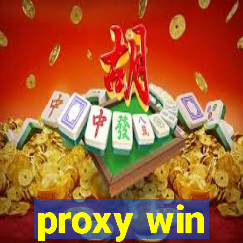 proxy win