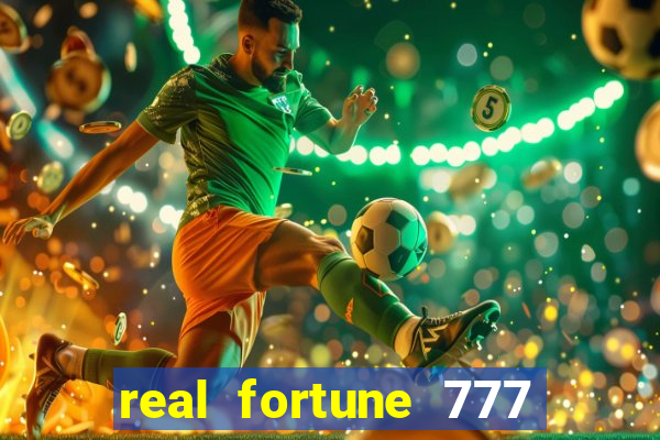 real fortune 777 paga mesmo