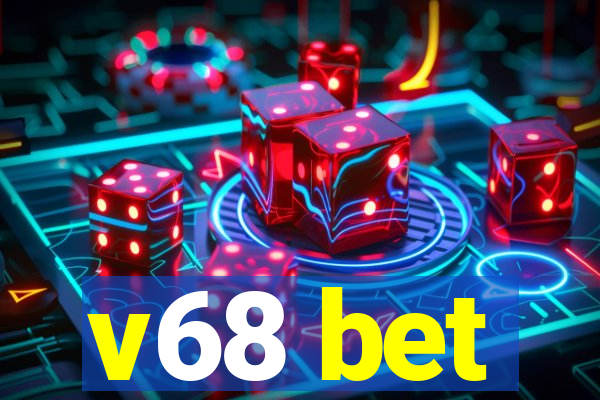 v68 bet