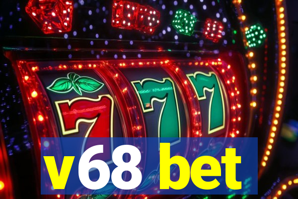 v68 bet