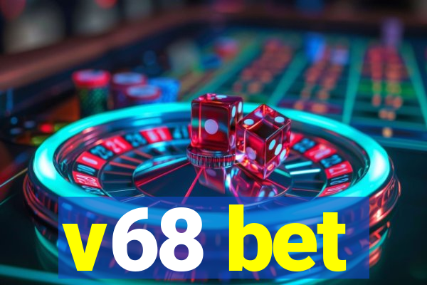 v68 bet