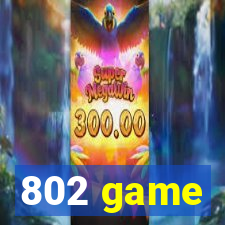 802 game