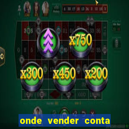 onde vender conta de jogos