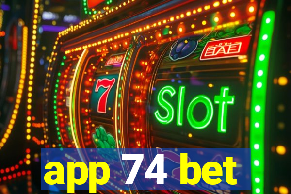 app 74 bet