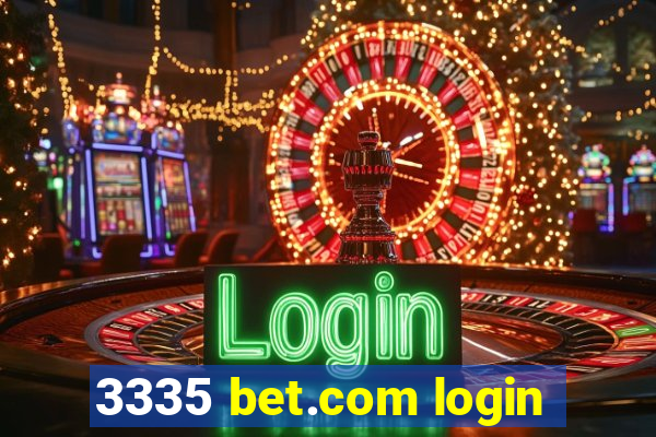 3335 bet.com login