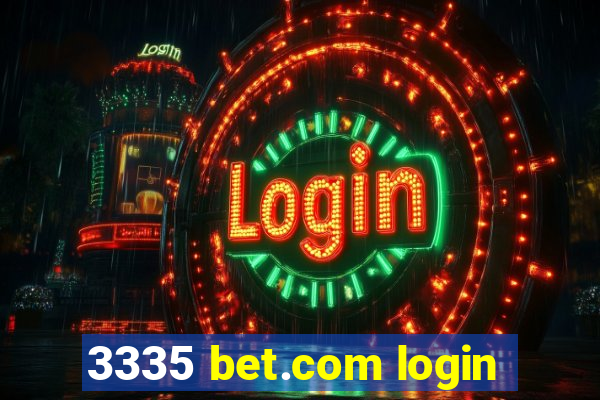 3335 bet.com login