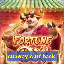 subway surf hack