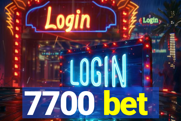 7700 bet