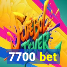 7700 bet