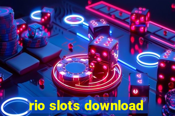 rio slots download