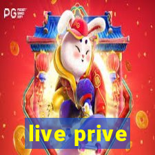 live prive