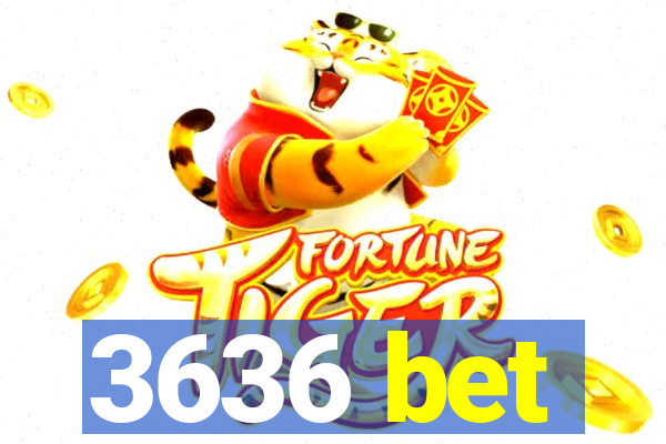 3636 bet