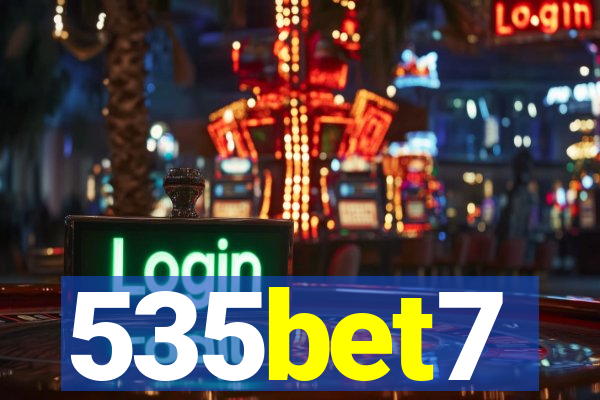 535bet7