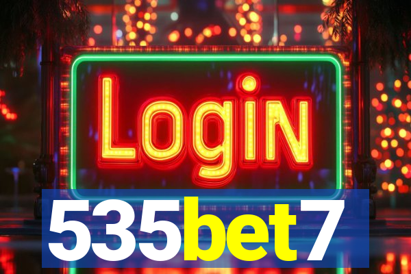 535bet7