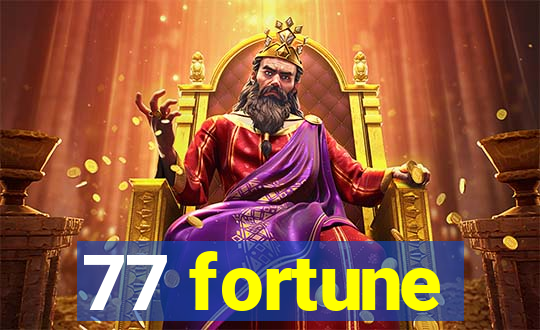 77 fortune