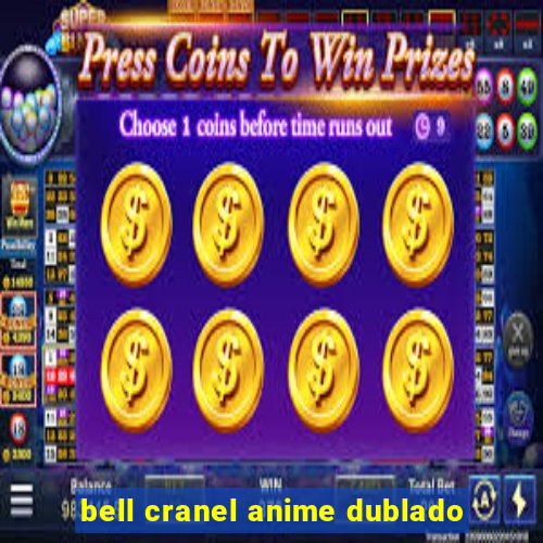 bell cranel anime dublado