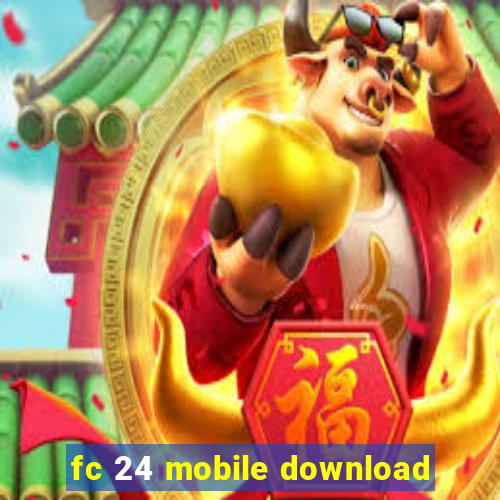 fc 24 mobile download