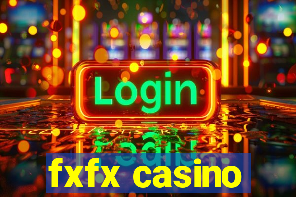 fxfx casino