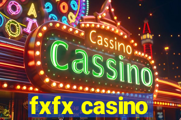 fxfx casino