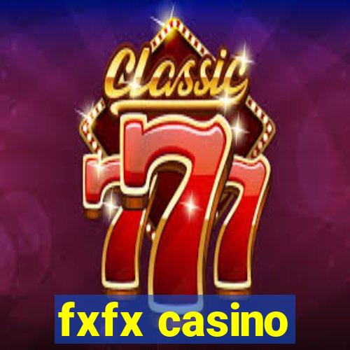 fxfx casino