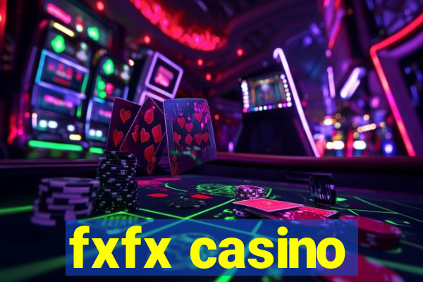 fxfx casino